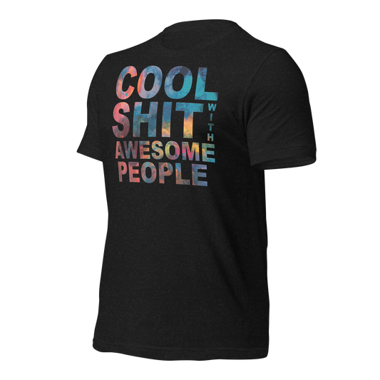 COOL SH*T AWESOME PEOPLE TEE