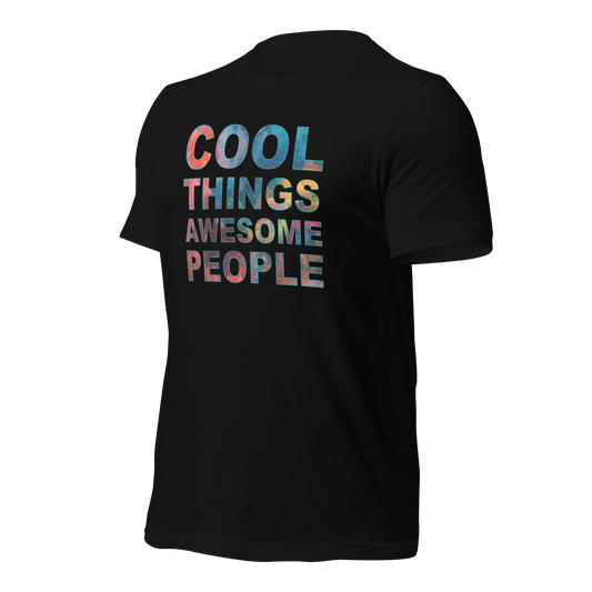 COOL THINGS AWESOME PEOPLE TEE