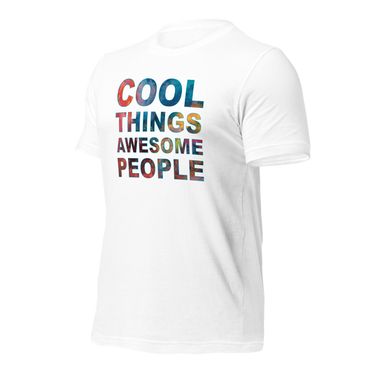 COOL THINGS AWESOME PEOPLE TEE